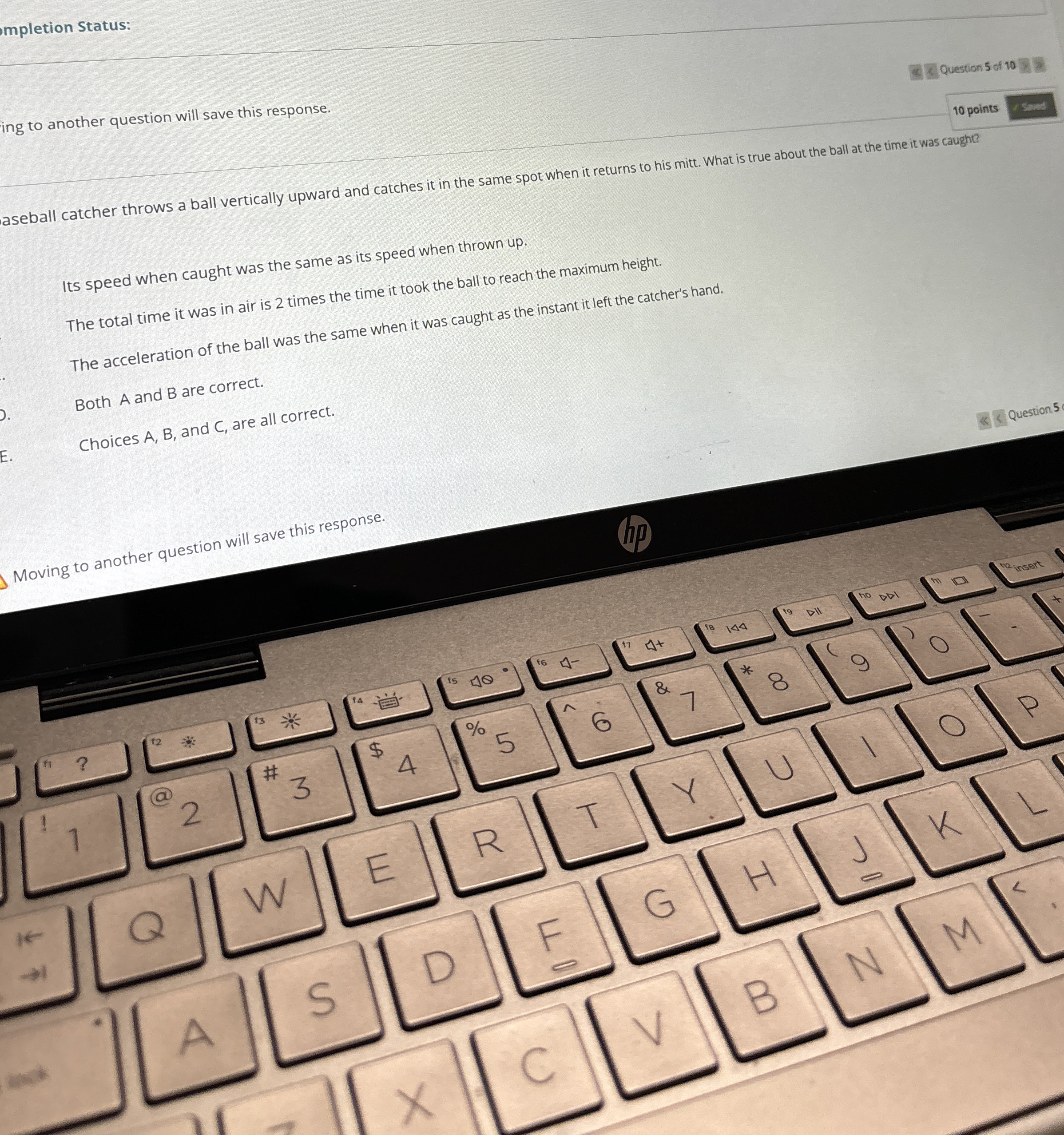 Solved aseball catcher throws a ball vertically upward and
