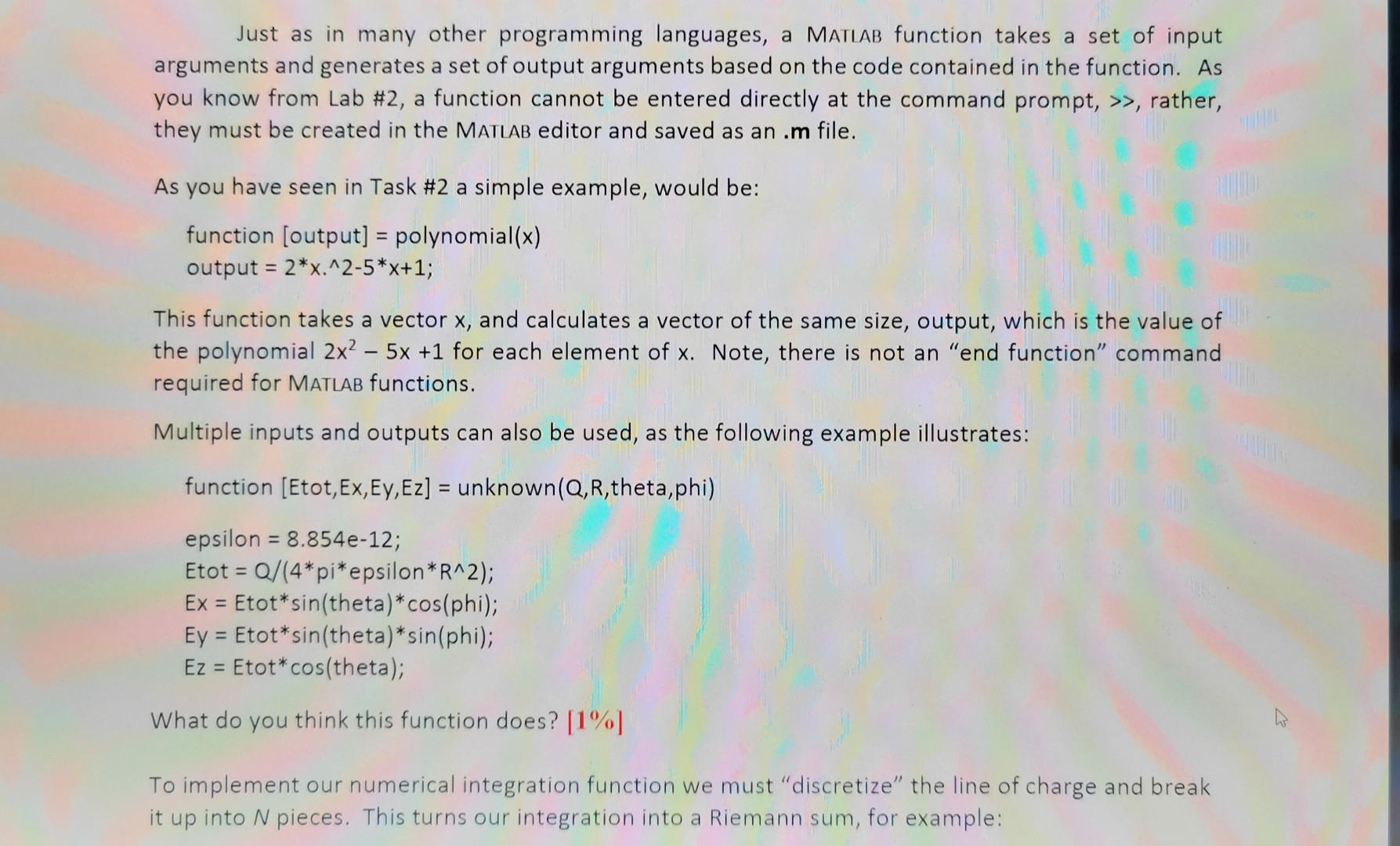 Just as in many other programming languages, a MATLAB