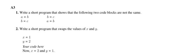 Solved 1. Write a short program that shows that the | Chegg.com