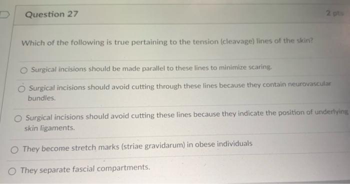 Solved Question 27 2pt Which of the following is true | Chegg.com