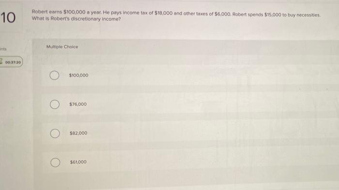 solved-10-robert-earns-100-000-a-year-he-pays-income-tax-chegg