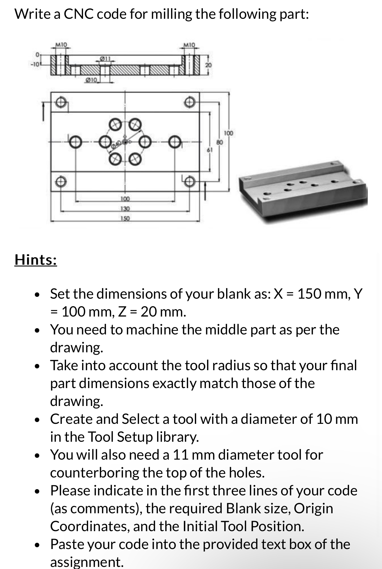 Solved Use CNC Base Benchmill 600 ﻿Milling SoftwareWrite a | Chegg.com
