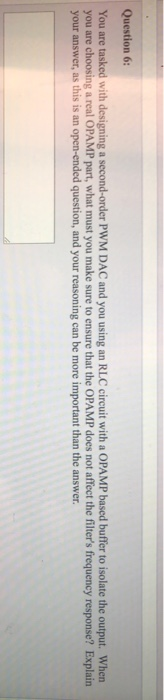 Question 6: You are tasked with designing a | Chegg.com