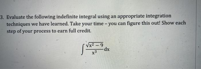 Solved Evaluate the following indefinite integral using an | Chegg.com