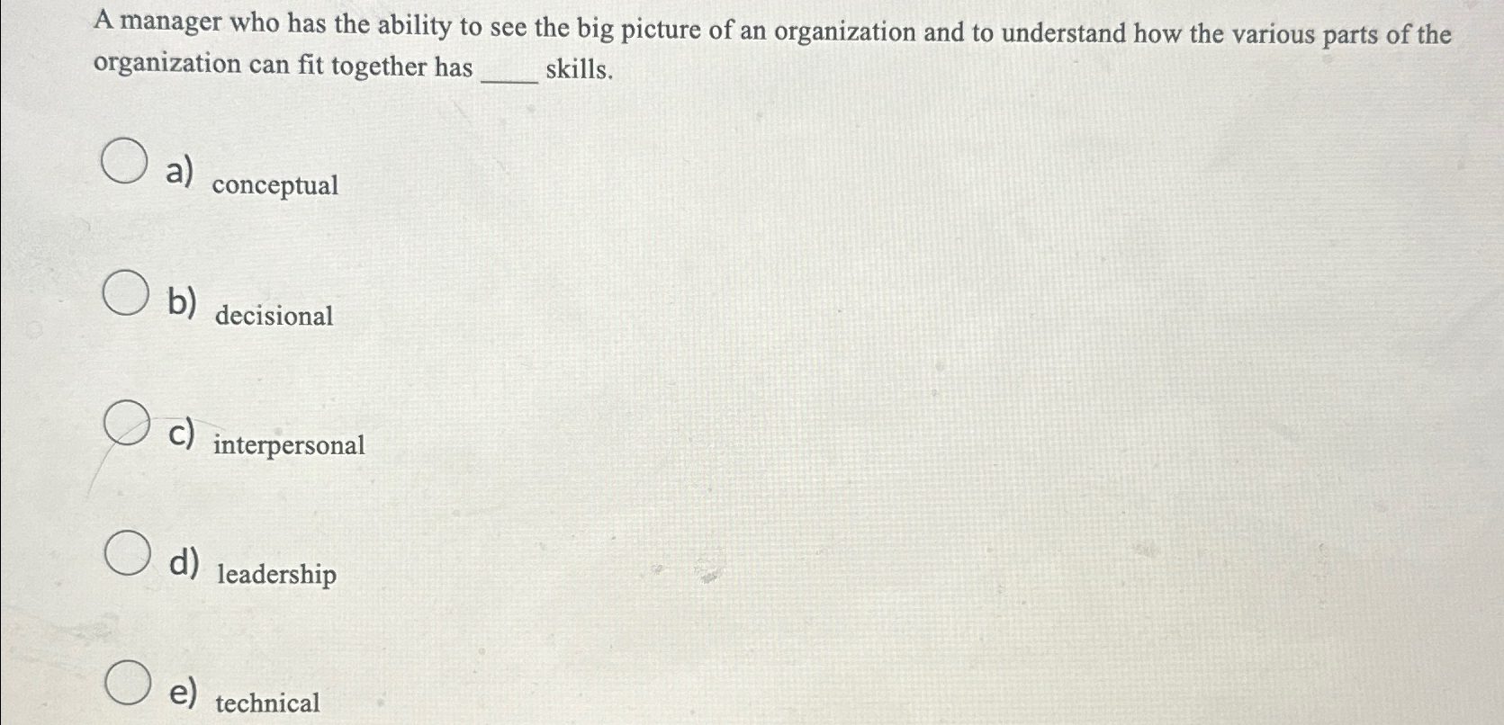 Solved A manager who has the ability to see the big picture | Chegg.com