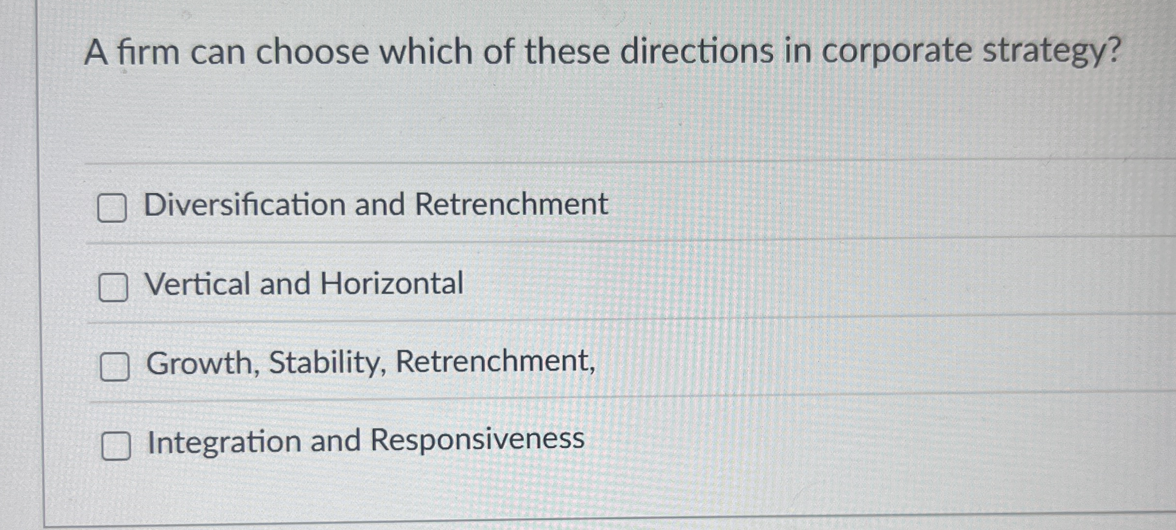 Solved A firm can choose which of these directions in | Chegg.com