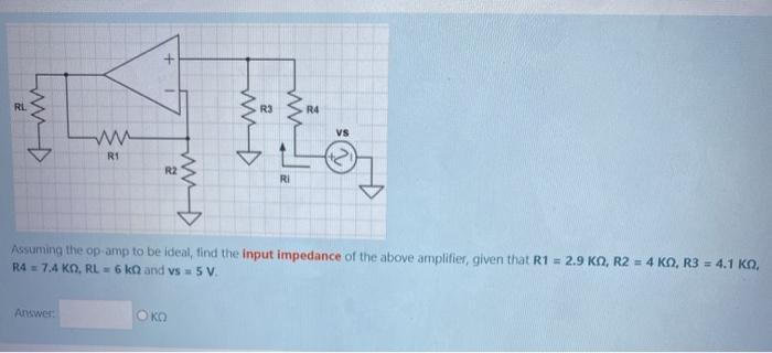 Solved RL R3 R4 VS RI R2 RI Assuming the op amp to be ideal, | Chegg.com