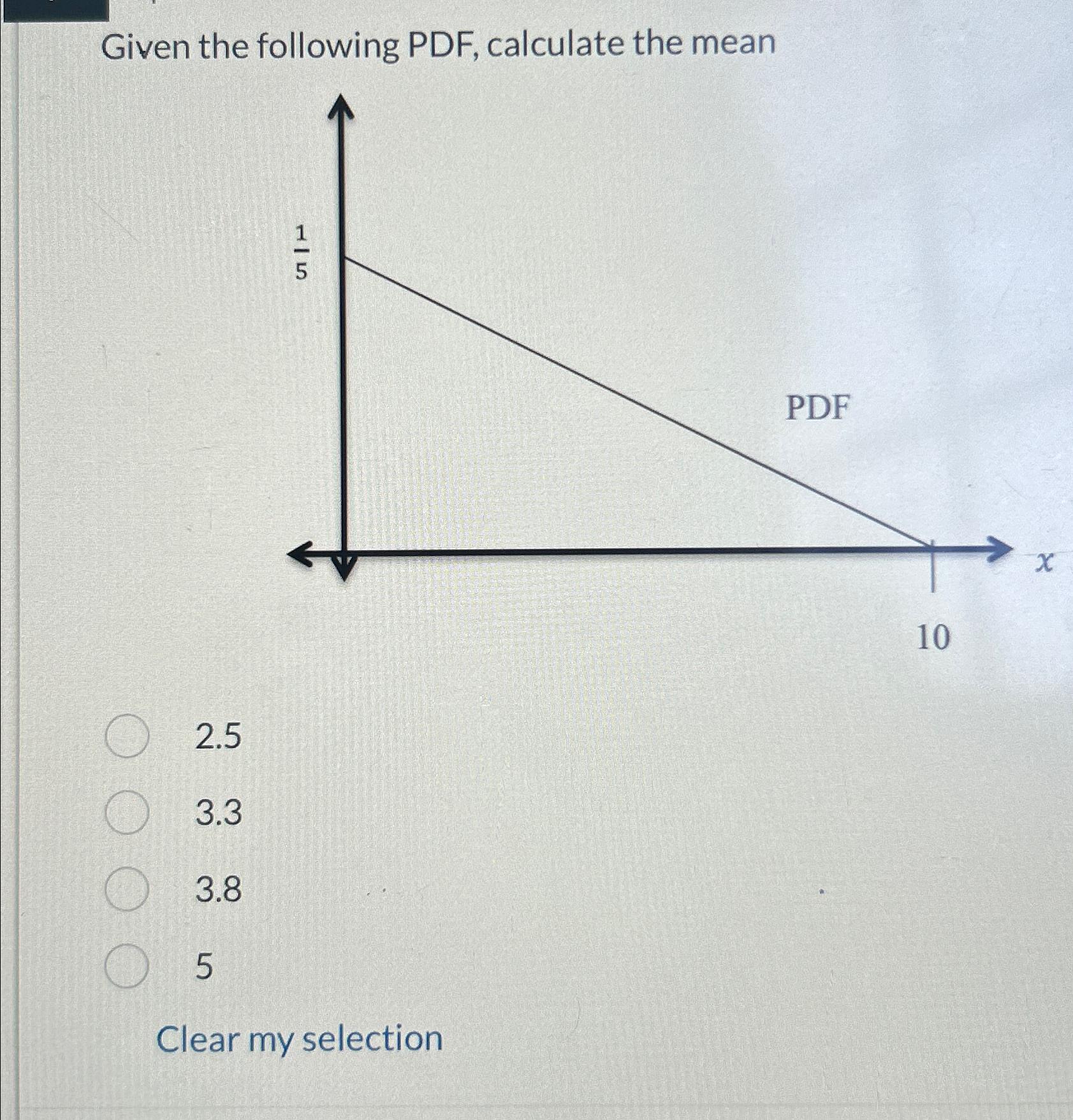 Solved Given the following PDF, ﻿calculate the | Chegg.com
