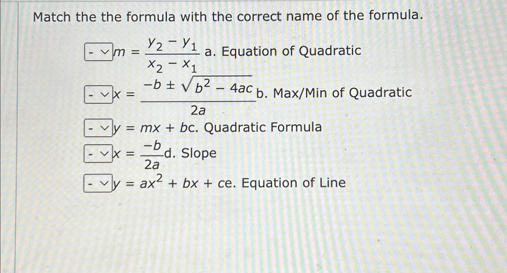 Solved Match the the formula with the correct name of the | Chegg.com