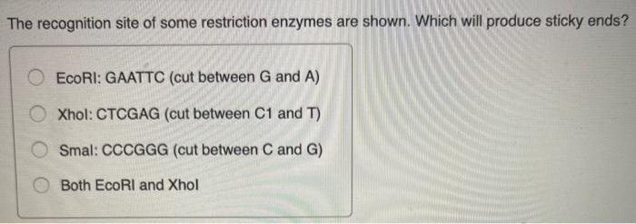 Solved The Recognition Site Of Some Restriction Enzymes Are