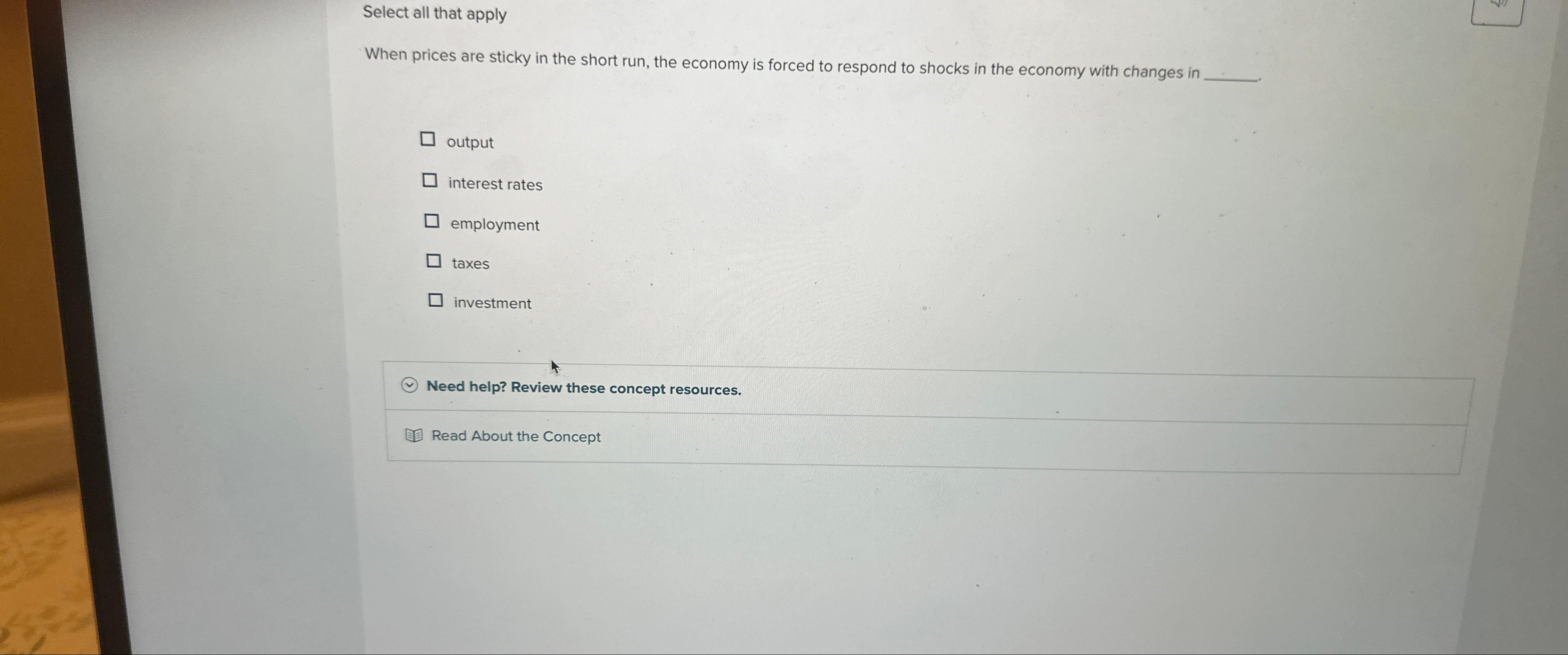 Solved Select all that applyWhen prices are sticky in the | Chegg.com