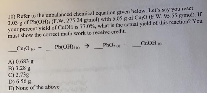 Solved 10 Refer To The Unbalanced Chemical Equation Give Chegg Com