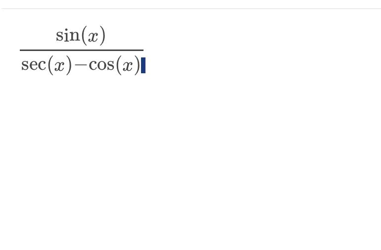 Solved sin(x)sec(x)-cos(x) | Chegg.com