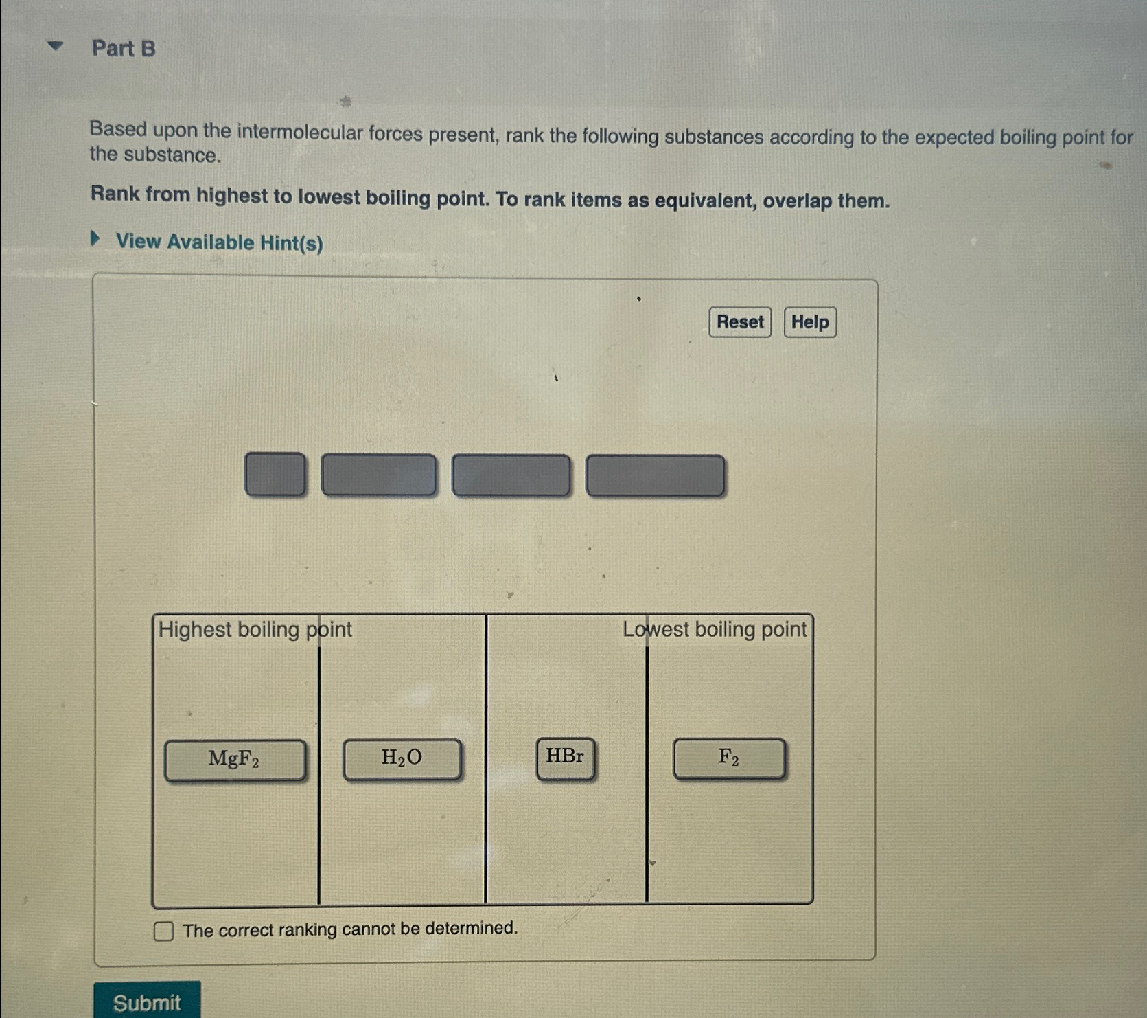 Solved Part BBased upon the intermolecular forces present, | Chegg.com