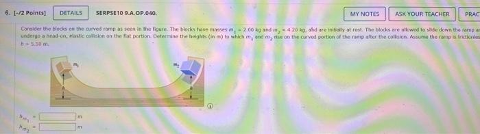 Solved Consider the blocks an the curved ramp as seen in the | Chegg.com