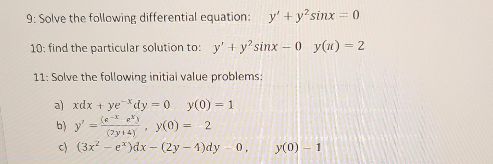 Solved 9: Solve the following differential equation: | Chegg.com
