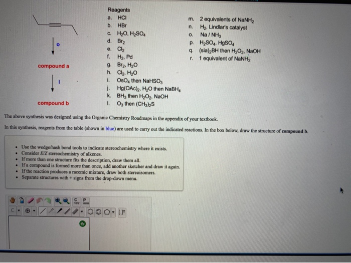 Solved N Lo Reagents A. HCI B. HBO C. H20, H2SO4 D. Bra E.Ch | Chegg.com