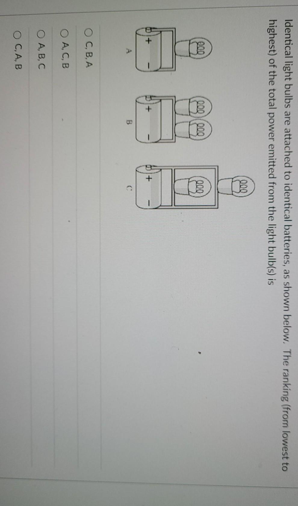 Solved Identical Light Bulbs Are Attached To Identical | Chegg.com