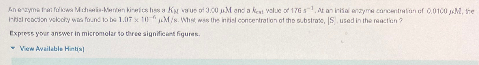 Solved An enzyme that follows Michaelis-Menten kinetics has | Chegg.com