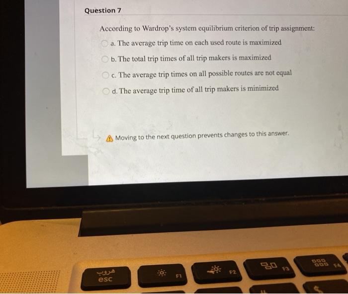 Solved Question 7 According to Wardrop's system equilibrium | Chegg.com