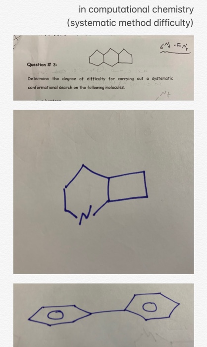 Solved in computational chemistry (systematic method | Chegg.com