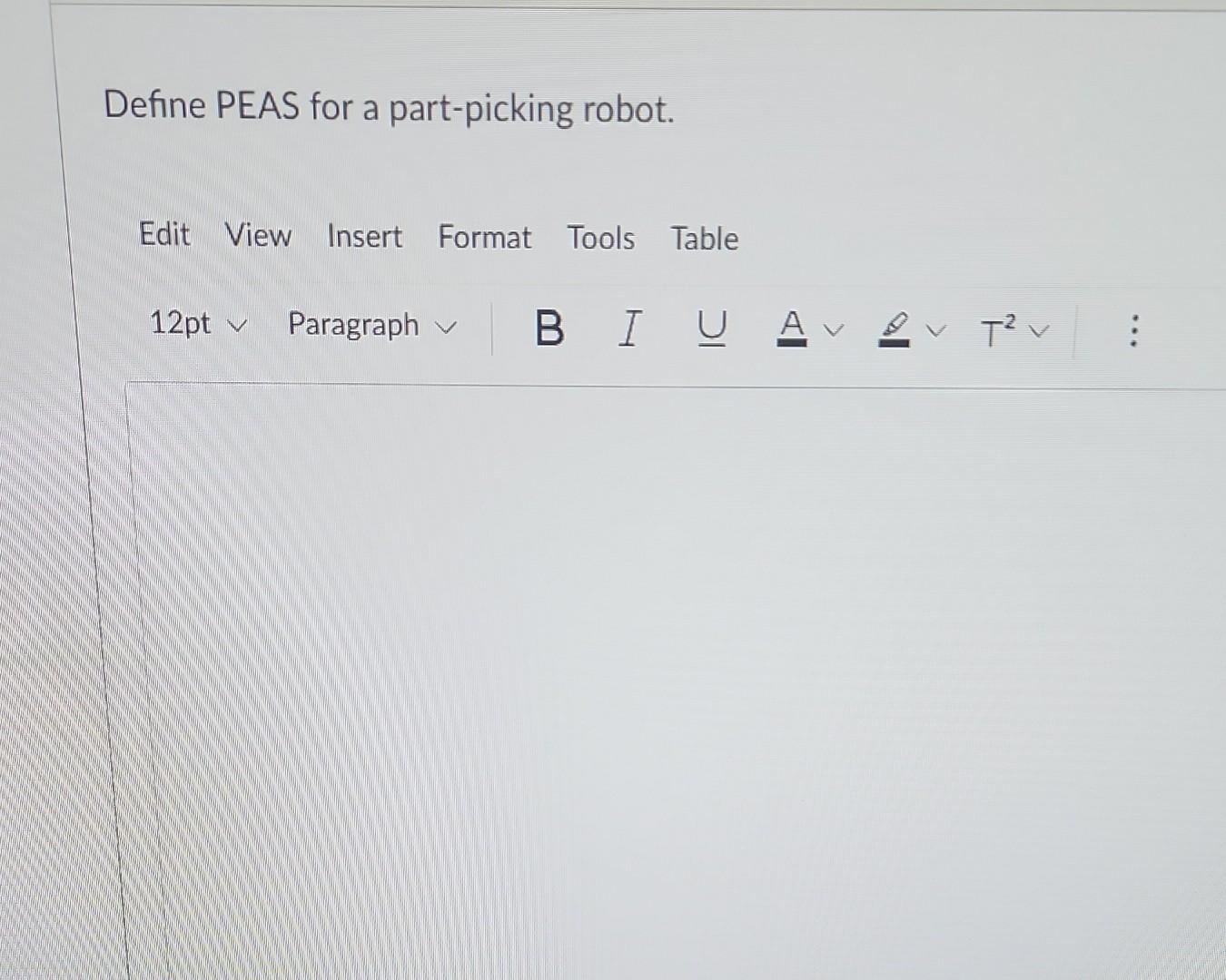 Solved Define PEAS for a partpicking robot.