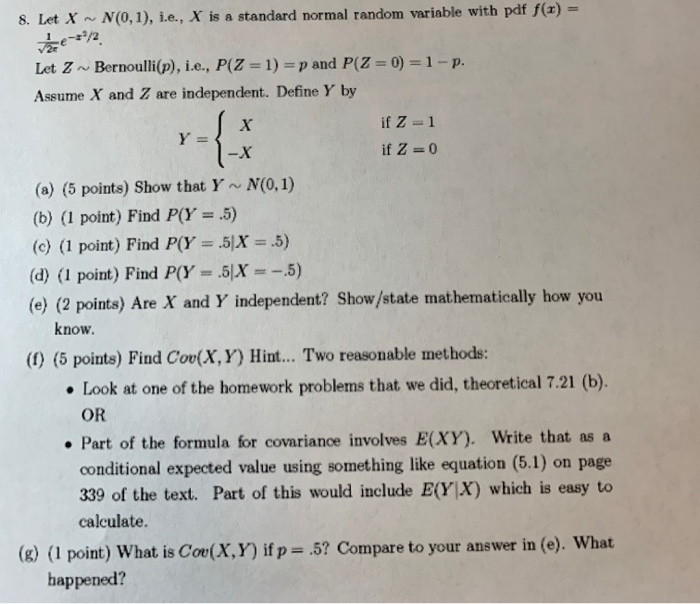 Solved 8 Let X N 0 1 I E X Is A Standard Normal Ra Chegg Com