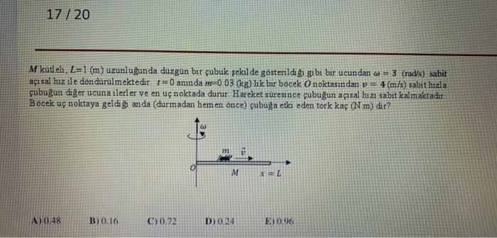 A Smooth Rod Of Mass M Length L 1 M Is Rotat Chegg Com