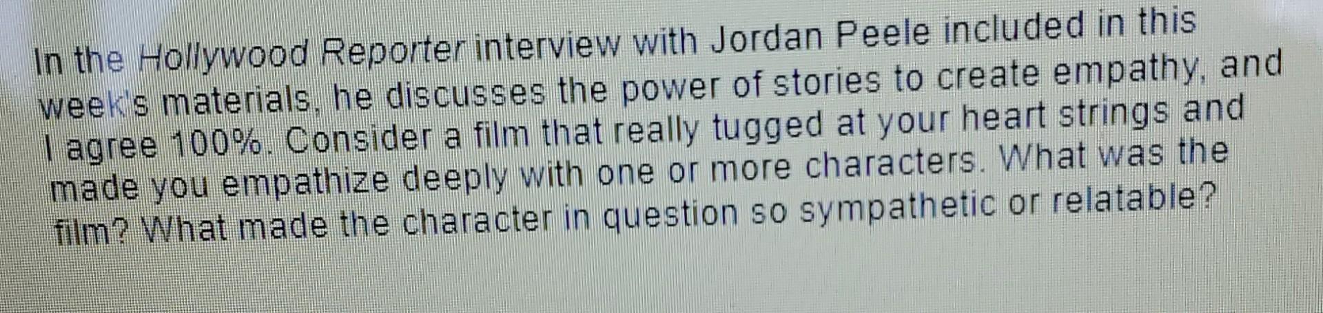 Solved In the Hollywood Reporter interview with Jordan Peele | Chegg.com
