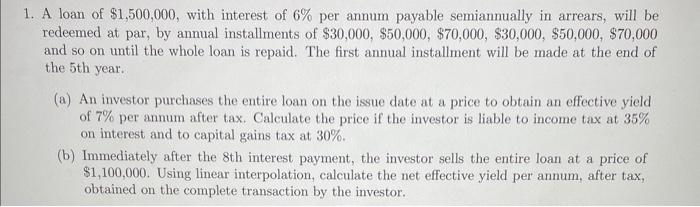 Solved 1. A Loan Of $1,500,000, With Interest Of 6% Per 