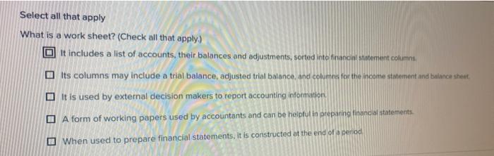 solved-select-all-that-apply-what-is-a-work-sheet-check-chegg