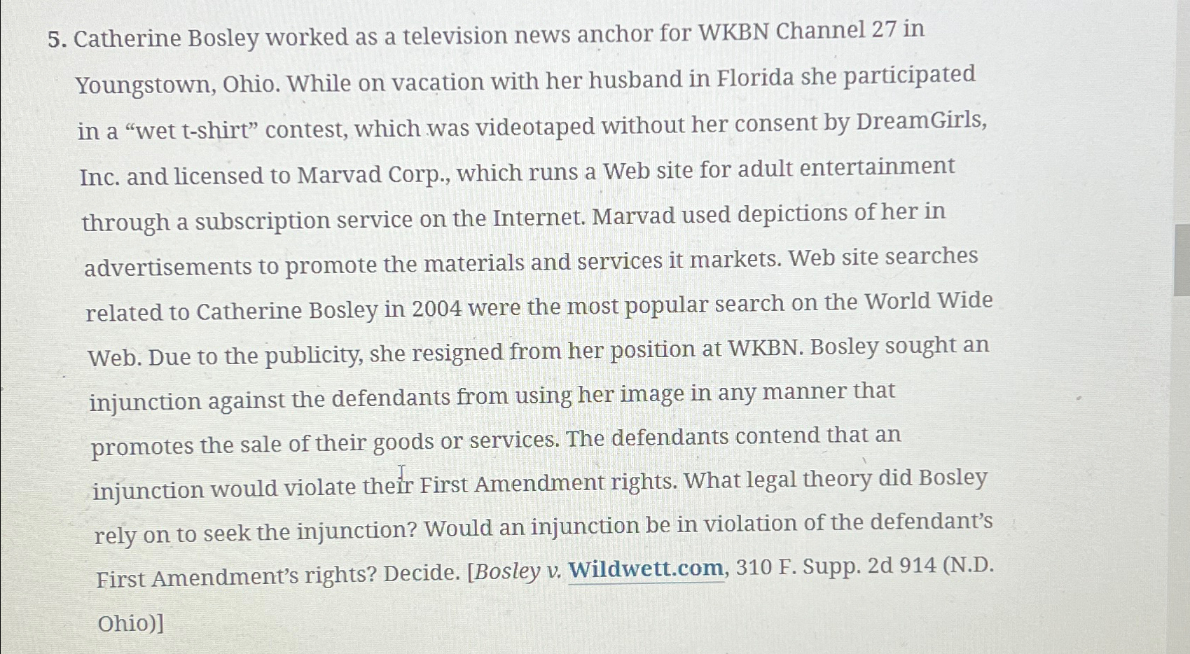 Solved Catherine Bosley worked as a television news anchor | Chegg.com