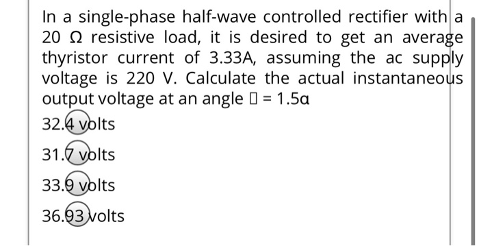 Solved In a single-phase half-wave controlled rectifier with | Chegg.com