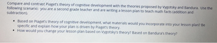 Solved Compare and contrast Piaget s theory of cognitive Chegg