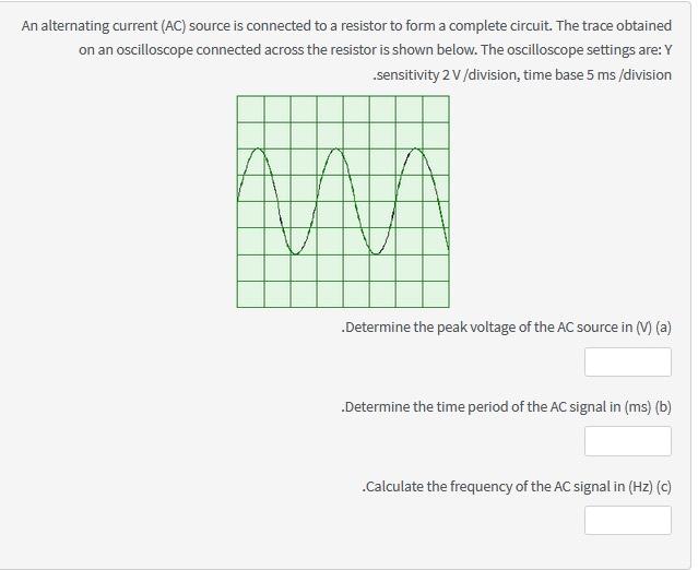 How to use an oscilloscope with an A/C source 
