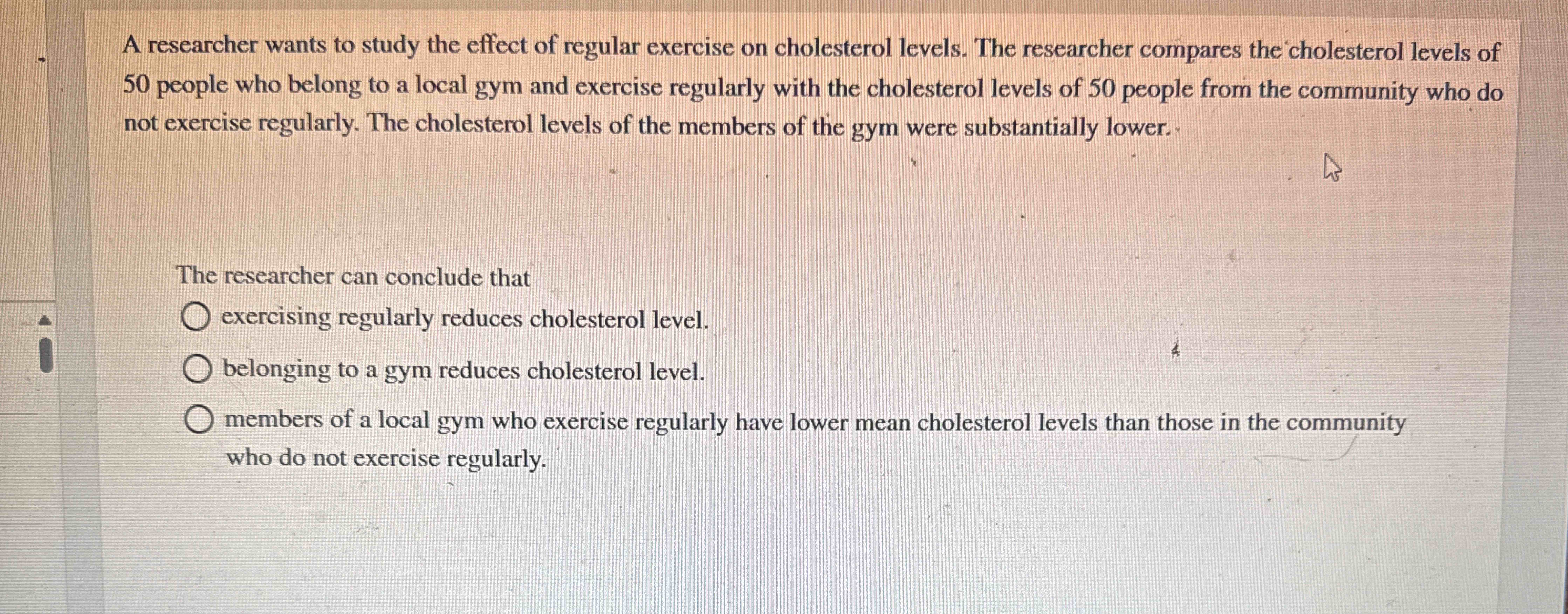 Solved A researcher wants to study the effect of regular | Chegg.com