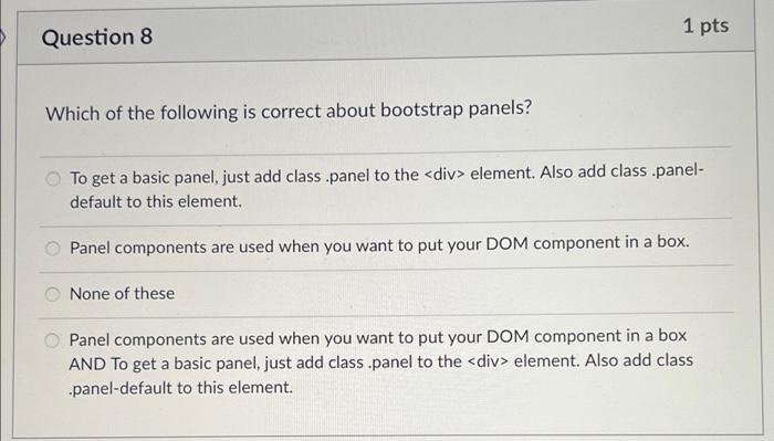 Solved Question 7 1 pts Which of the following bootstrap | Chegg.com