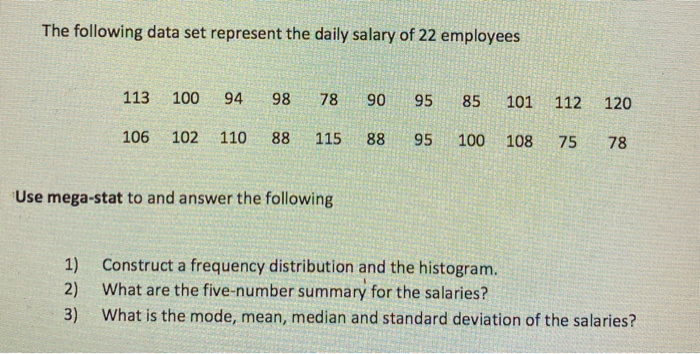 Solved The Following Data Set Represent The Daily Salary Of | Chegg.com