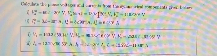 Solved Calculate the phase voltages and currents from the | Chegg.com