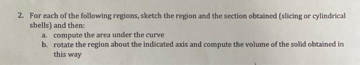 Solved 2. For each of the following regions, sketch the | Chegg.com