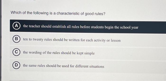 Solved Which of the following is a characteristic of good | Chegg.com