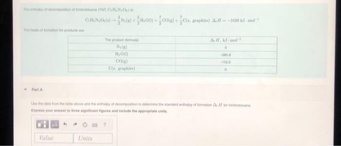 Solved The enthalpy of decomposition of trinitrotoluene | Chegg.com