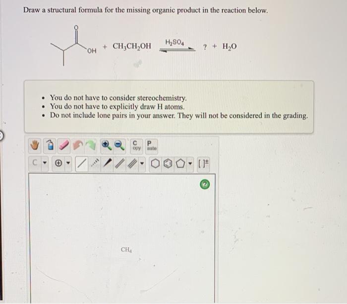 Solved Draw a structural formula for the missing organic | Chegg.com