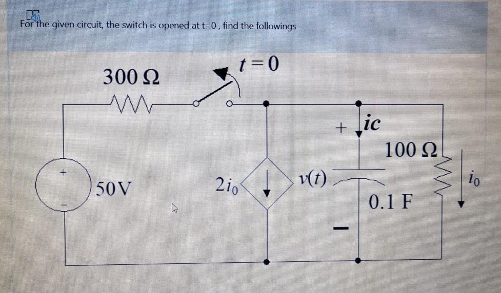 Solved For the given circuit, the switch is opened at t=0, | Chegg.com