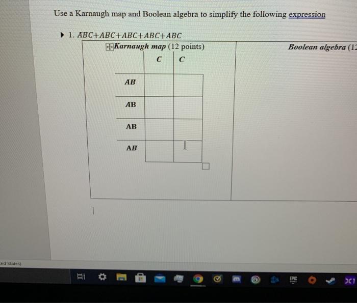 Solved Use a Karnaugh map and Boolean algebra to simplify | Chegg.com