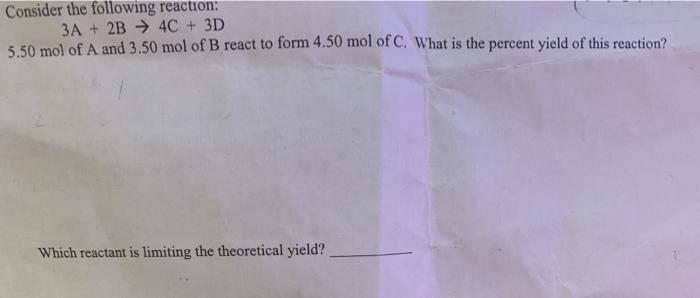 Solved Consider the following reaction: 3A + 2B 4C + 3D 5.50 | Chegg.com