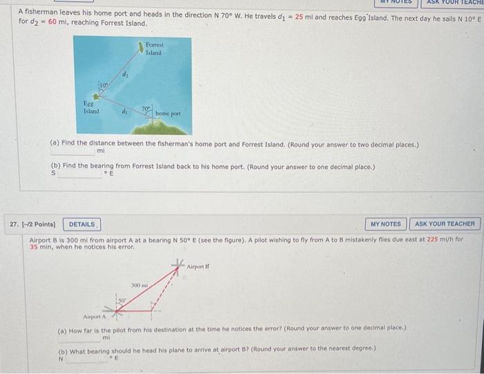 Solved A fisherman leaves his home port and heads in the