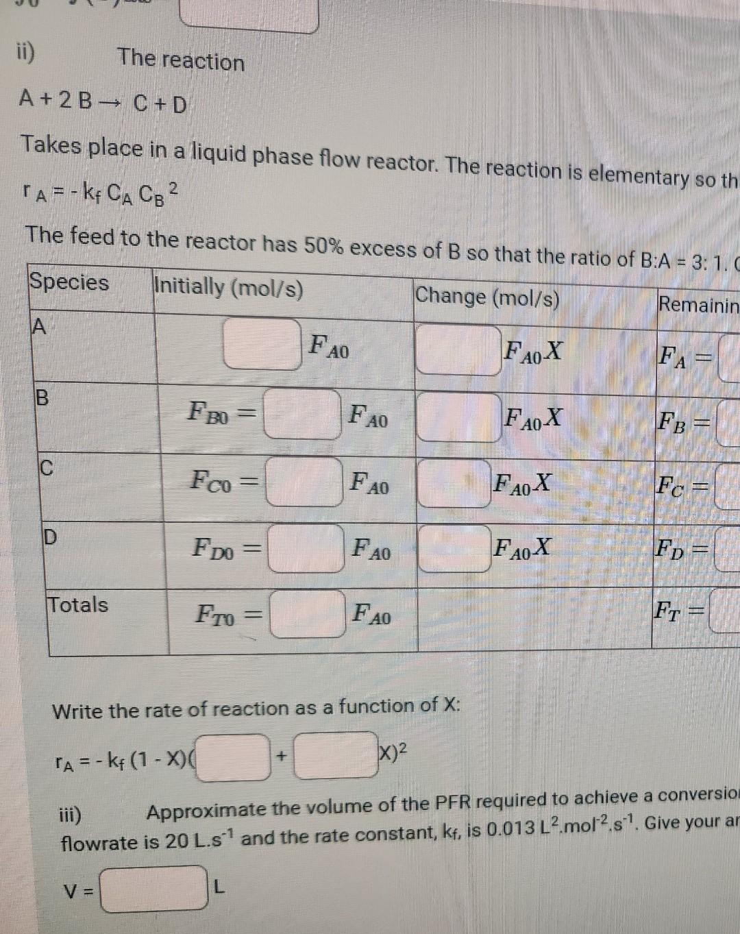 The reaction A+2B→C+D Takes place in a liquid phase | Chegg.com