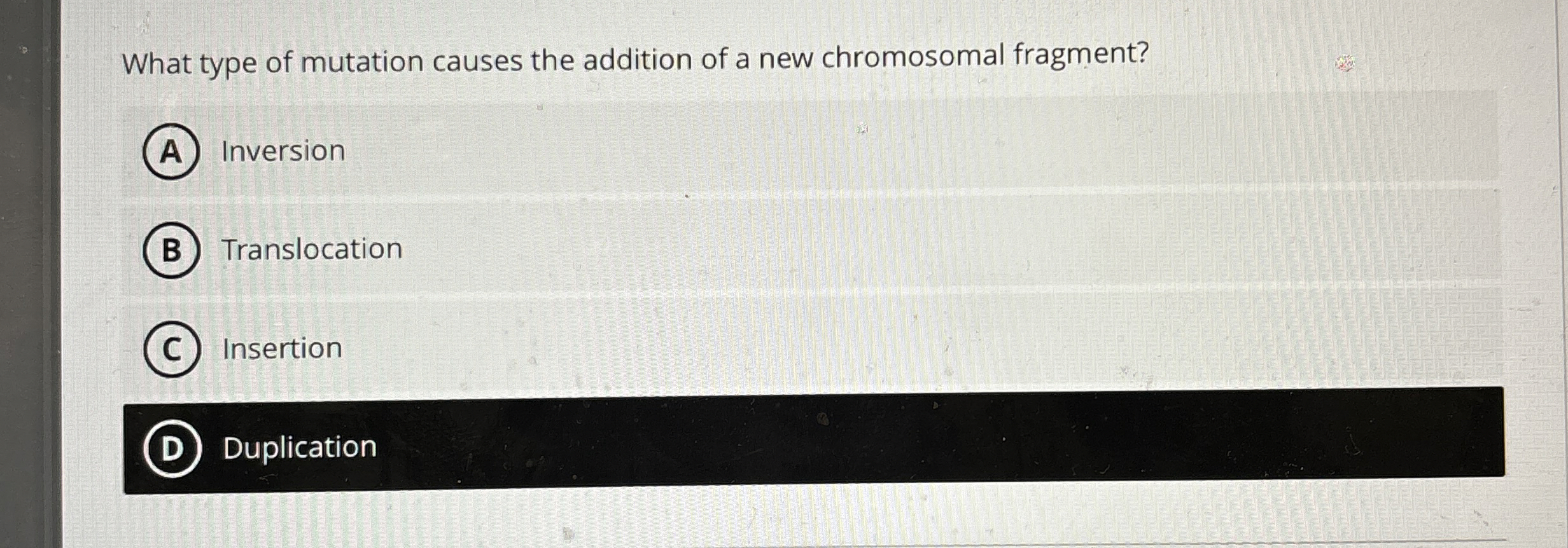 Solved What type of mutation causes the addition of a new | Chegg.com