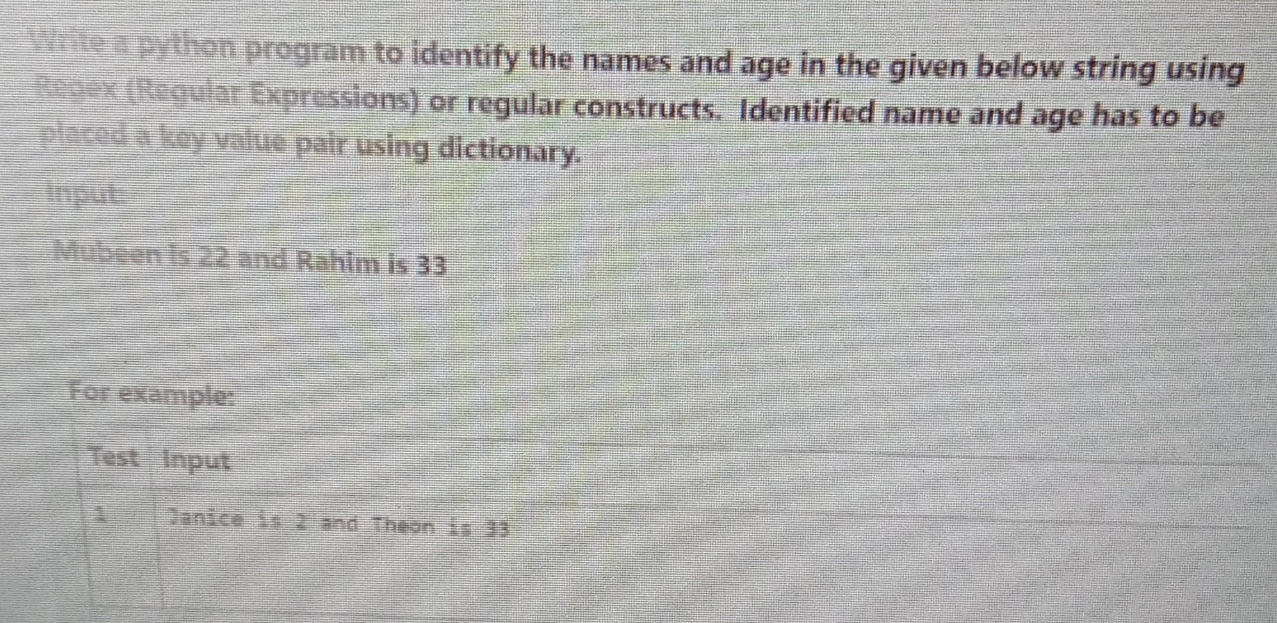 Solved Write a python program to identify the names and age | Chegg.com